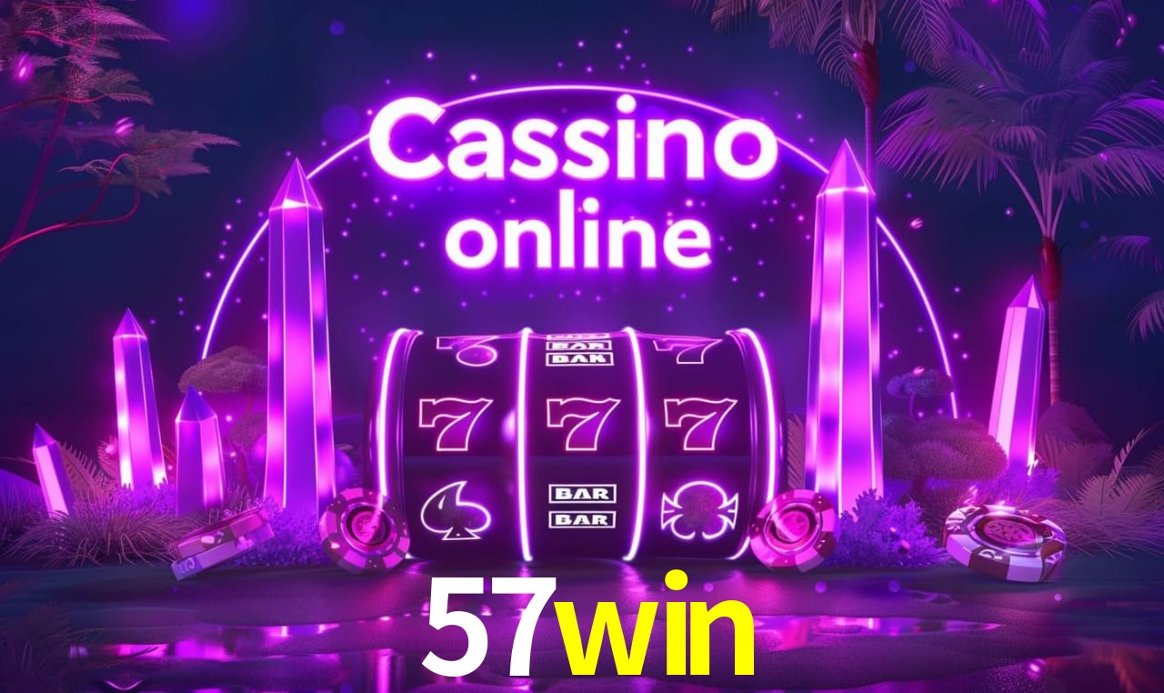 57win - cassino ao vivo